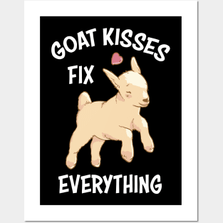 Spread Love and Laughter with Our Goat Kisses Fix Everything Posters and Art